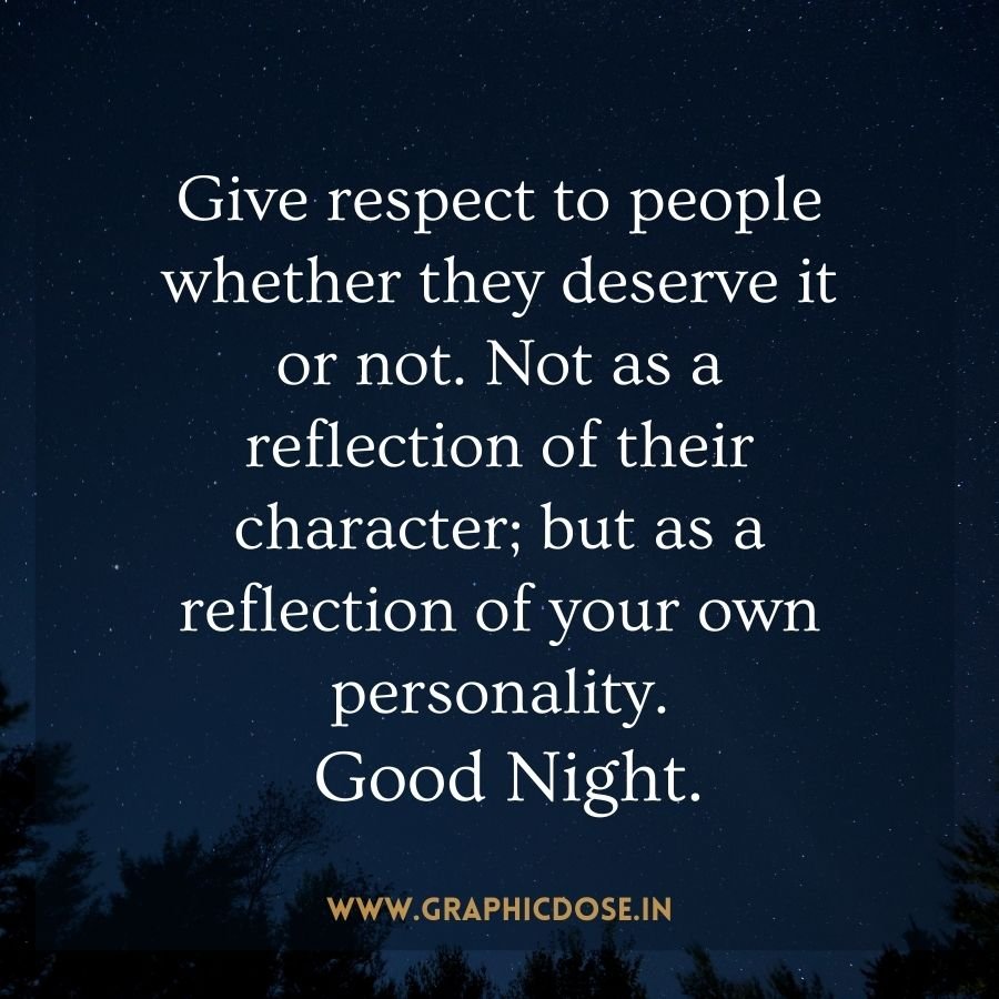 Quote on giving respect as a reflection of your own personality
