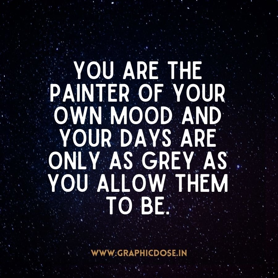 Quote about painting your own mood with vibrant thoughts