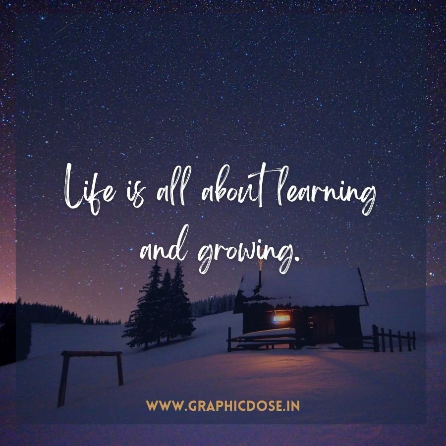 Quote on life being a journey of continuous growth