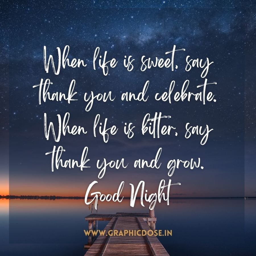 Quote about saying thank you in sweetness and in bitterness