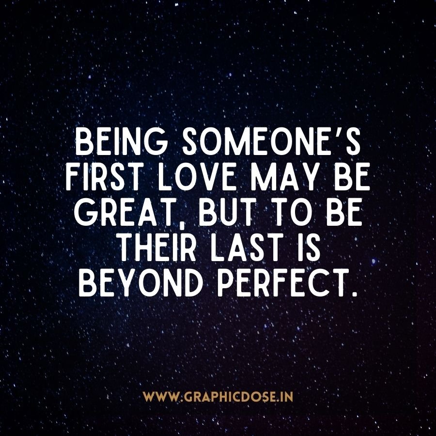 Romantic good night quote about being someone's last love