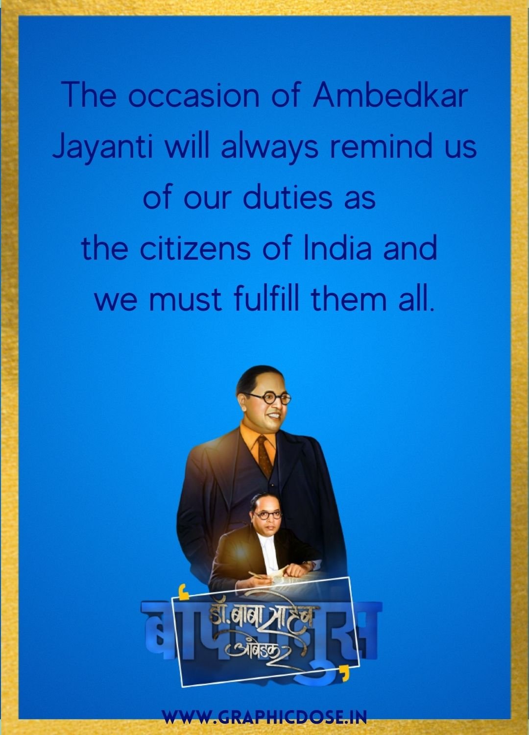 Ambedkar Jayanti message on fundamental duties of Indian citizens